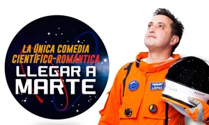 Entrada al stand up comedy Llegar a Marte con 30% off