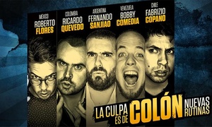 La culpa es de Colón - Stand Up Comedy con 30% off