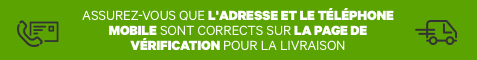 Assurez-vous que l'adresse et le téléphone mobile sont corrects sur la page de vérification pour la livraison