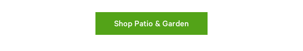 Shop Patio & Garden