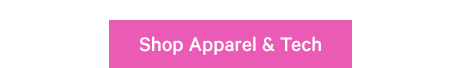 Shop Apparel and Tech