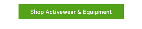 Shop Activewear & Equipment