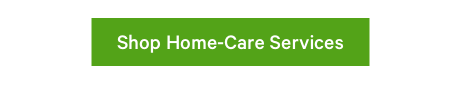 Shop Home-Care Services