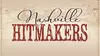 "Nashville Hitmakers" - Saturday October 21, 2017 / 6:00pm
