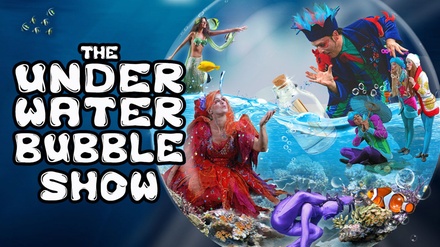 "B – The Underwater Bubble Show" - "B – The Underwater Bubble Show ...