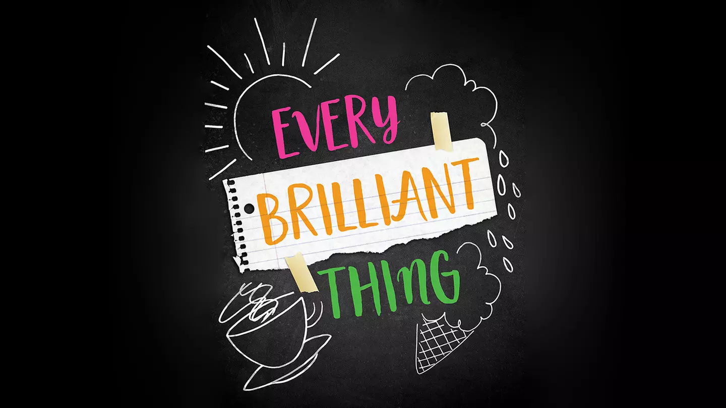 "Every Brilliant Thing" - Primary Image