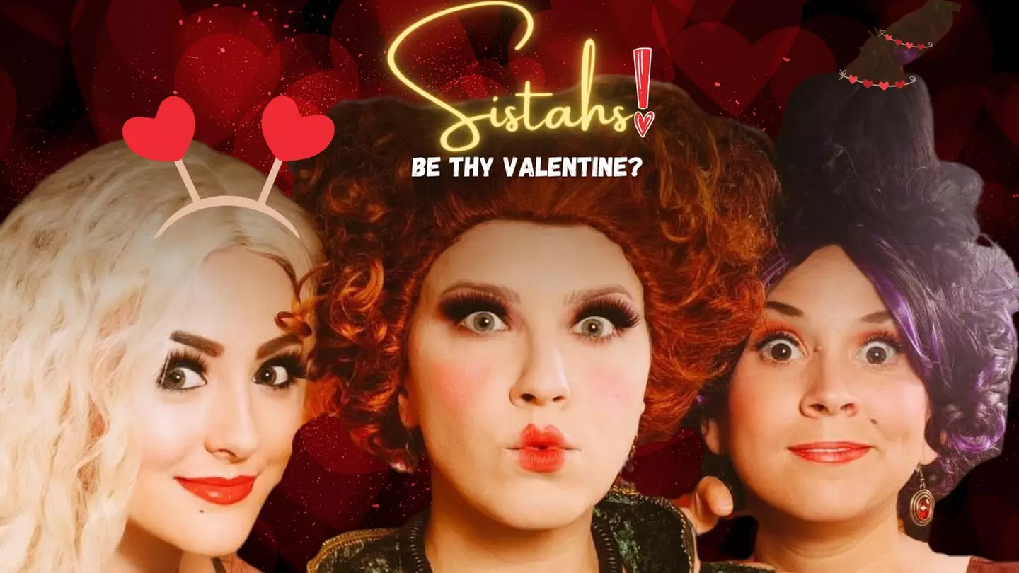 "SISTAHS!" A Hocus Pocus Valentine's Parody Show - Tuesday, Feb 14, 2023 / 7:00pm - Primary Image