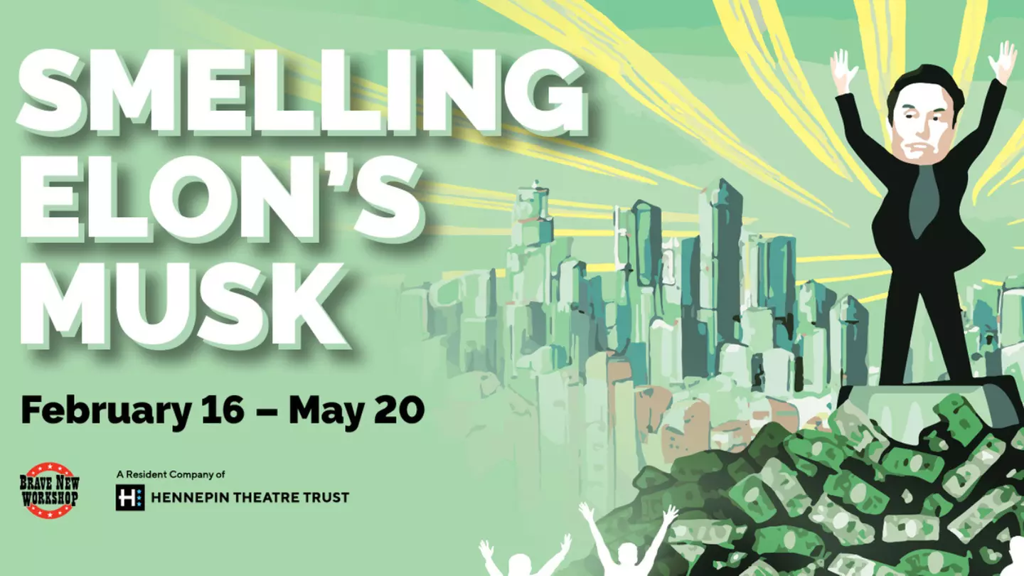 "Smelling Elon's Musk" - Saturday, May 20, 2023 / 7:30pm - Primary Image