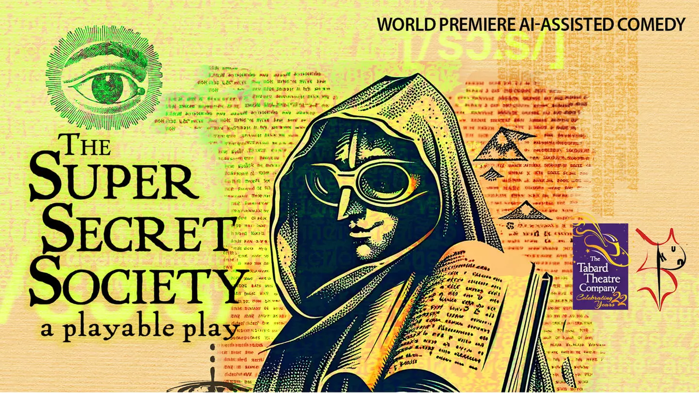 "The Super Secret Society: A Playable Play" - Sunday, Feb 19, 2023 / 3:00pm (Doors Open at 2:30pm) - Primary Image
