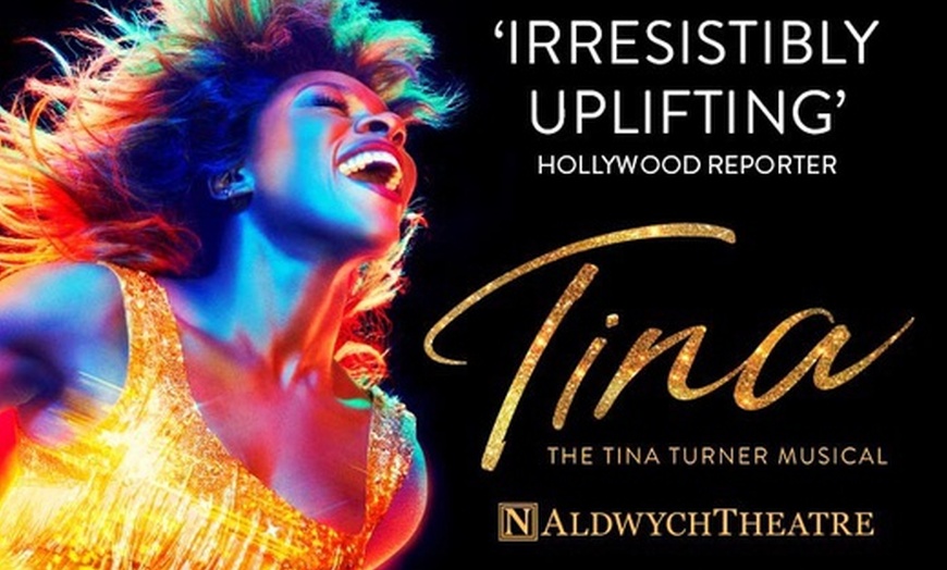 Image 1: Tickets to see TINA - The Tina Turner Musical