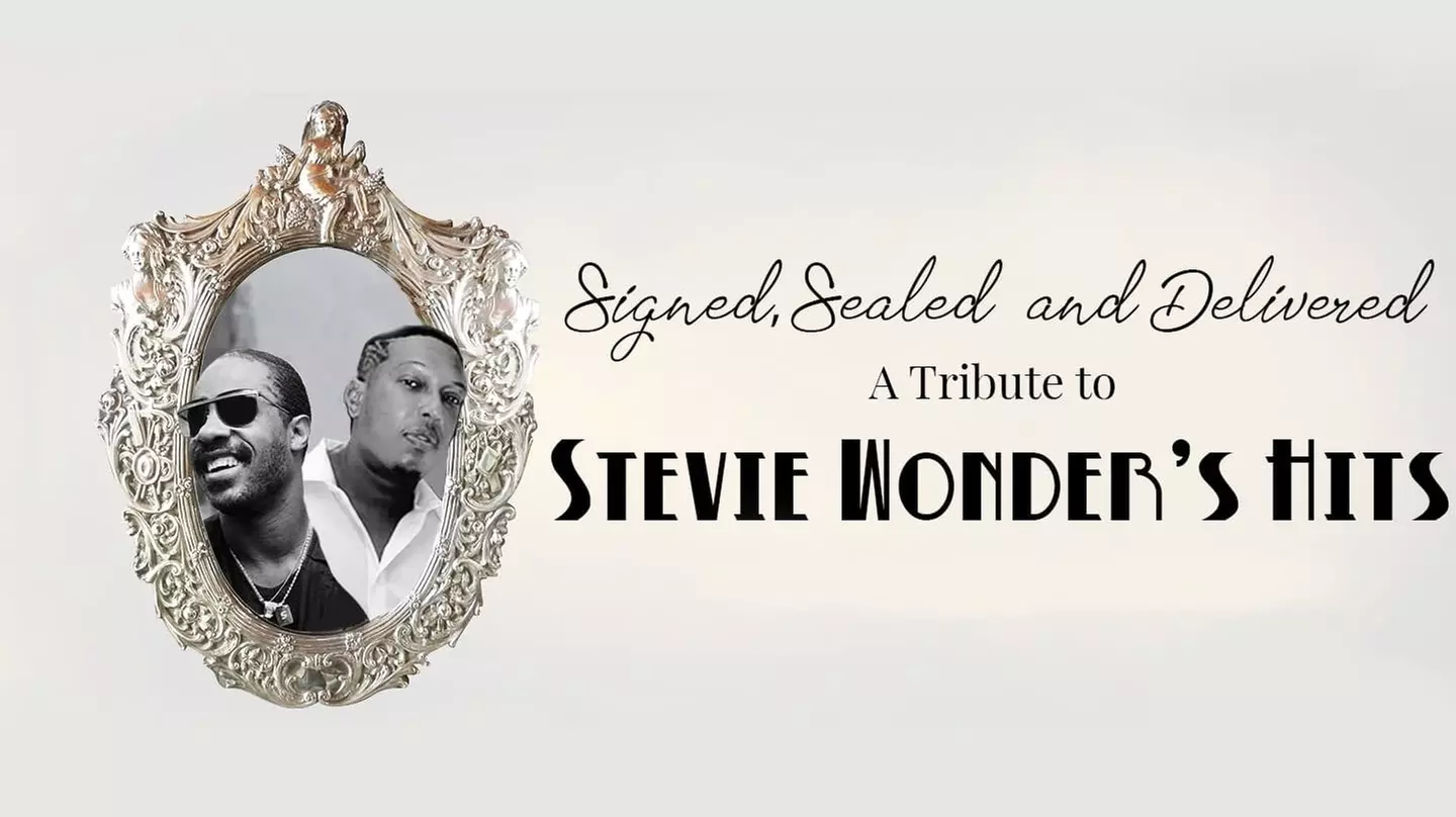 "Signed, Sealed, and Delivered": A Tribute to Stevie Wonder - Saturday, Apr 22, 2023 / 7:30pm - Primary Image