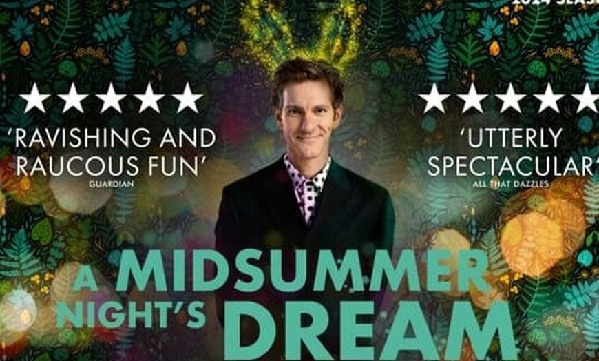 Image 1: Tickets to see A Midsummer Night's Dream