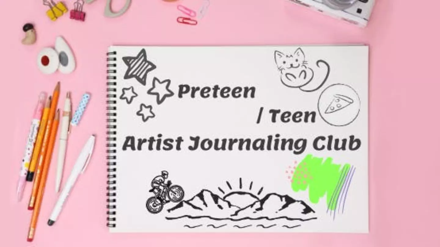 Preteen / Teen Artists Journaling Club - Wednesday, Feb 12, 2020 / 5:00pm - Primary Image