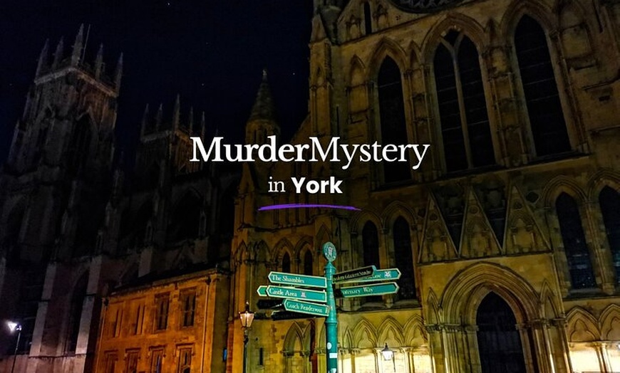 Image 1: Immersive Murder Mystery in York, A City Treasure Hunt Experience