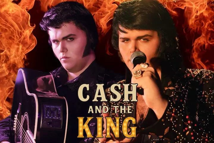Cash & The King: Tribute to Elvis and Johnny Cash