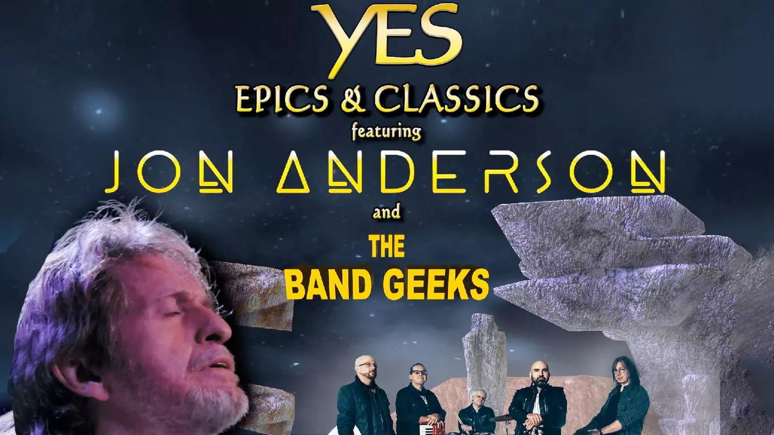 YES Epics & Classics performed by Jon Anderson and The Band Geeks - Friday, May 12, 2023 / 8:30pm - Primary Image