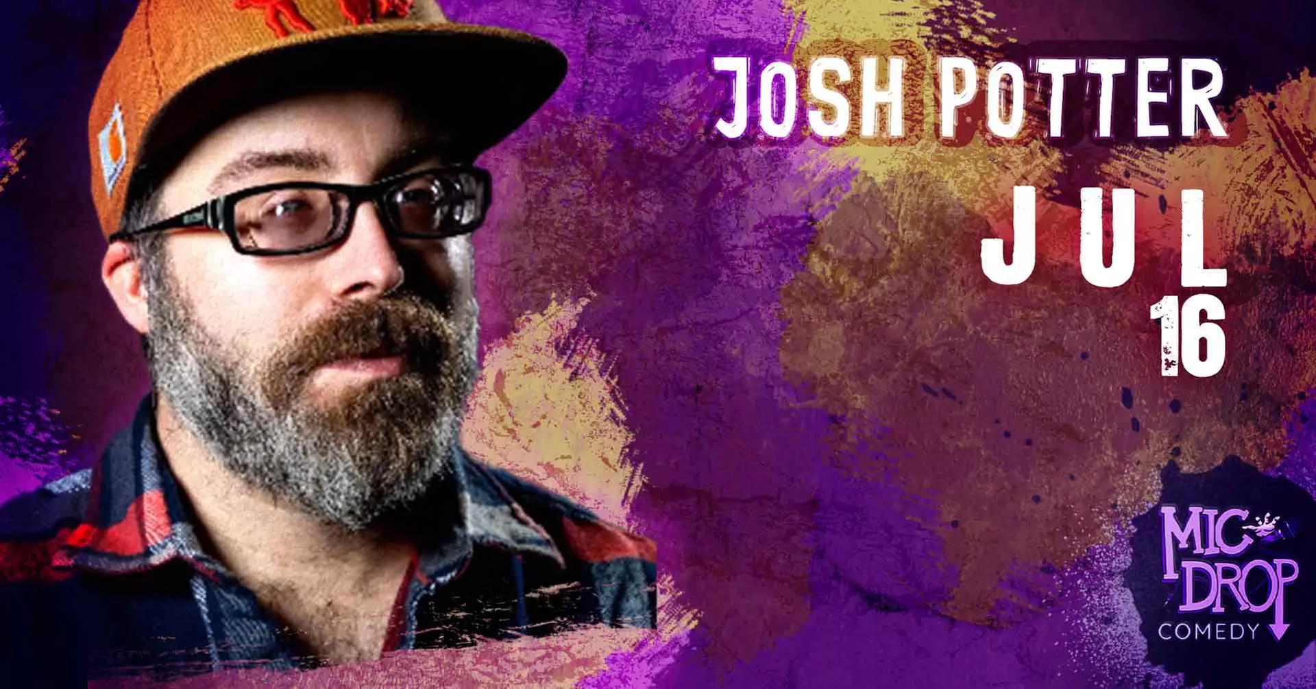 Comedian Josh Potter - Saturday, Jul 16, 2022 / 9:30pm - Primary Image