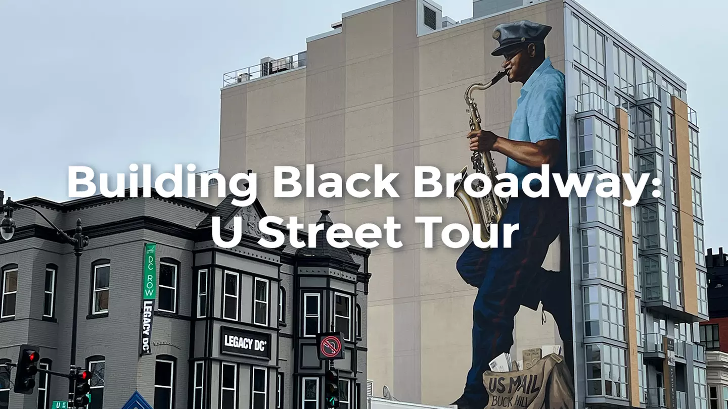 Building Black Broadway: U Street Corridor Walking Tour - Primary Image