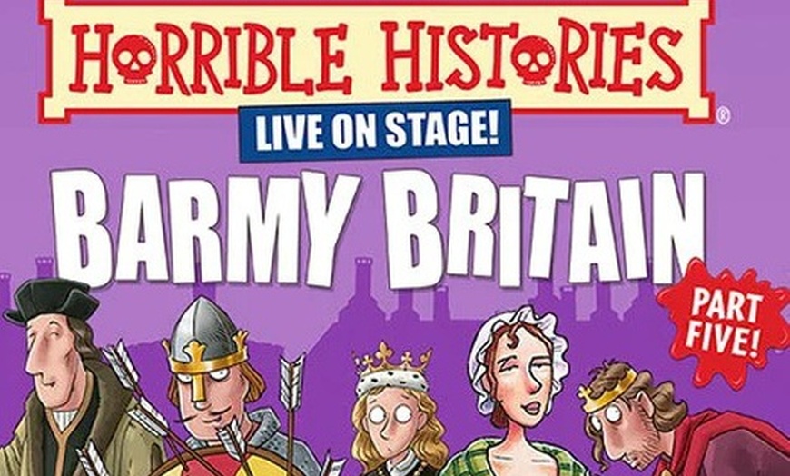 Image 1: Tickets to see Horrible Histories: Barmy Britain (2025)