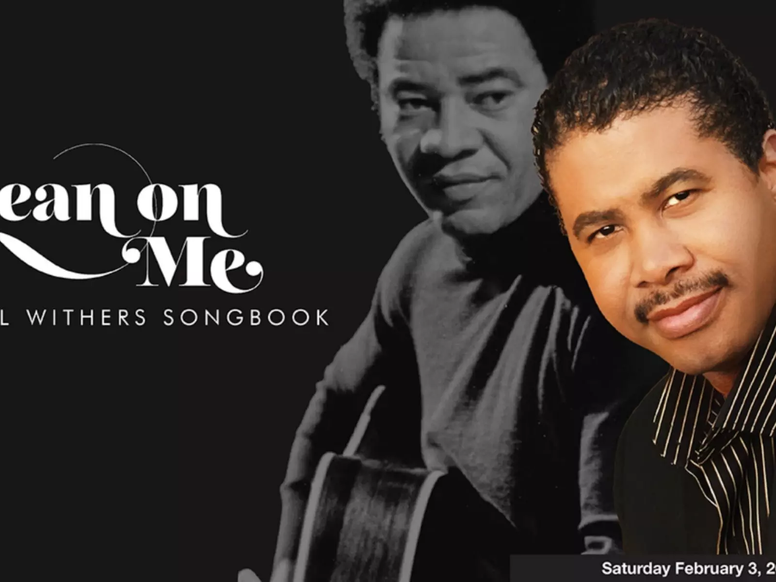 Lean on Me: The Bill Withers Songbook - Saturday, Feb 3, 2024 / 8:00pm - Primary Image