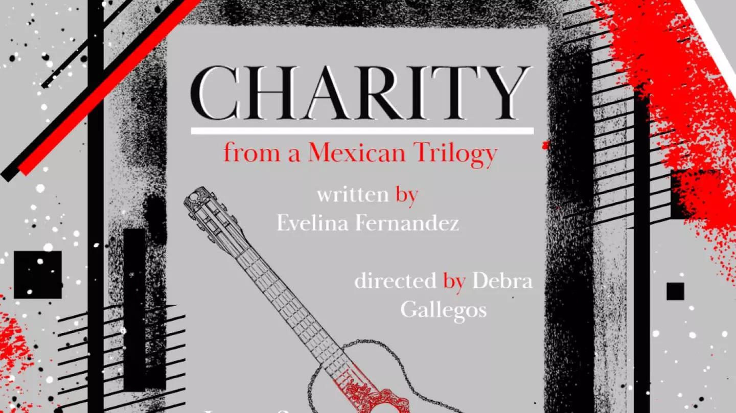 "Charity" from "A Mexican Trilogy" by Evelina Fernandez - Saturday, Jun 10, 2023 / 7:30pm - Primary Image