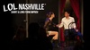 "LOL Nashville"