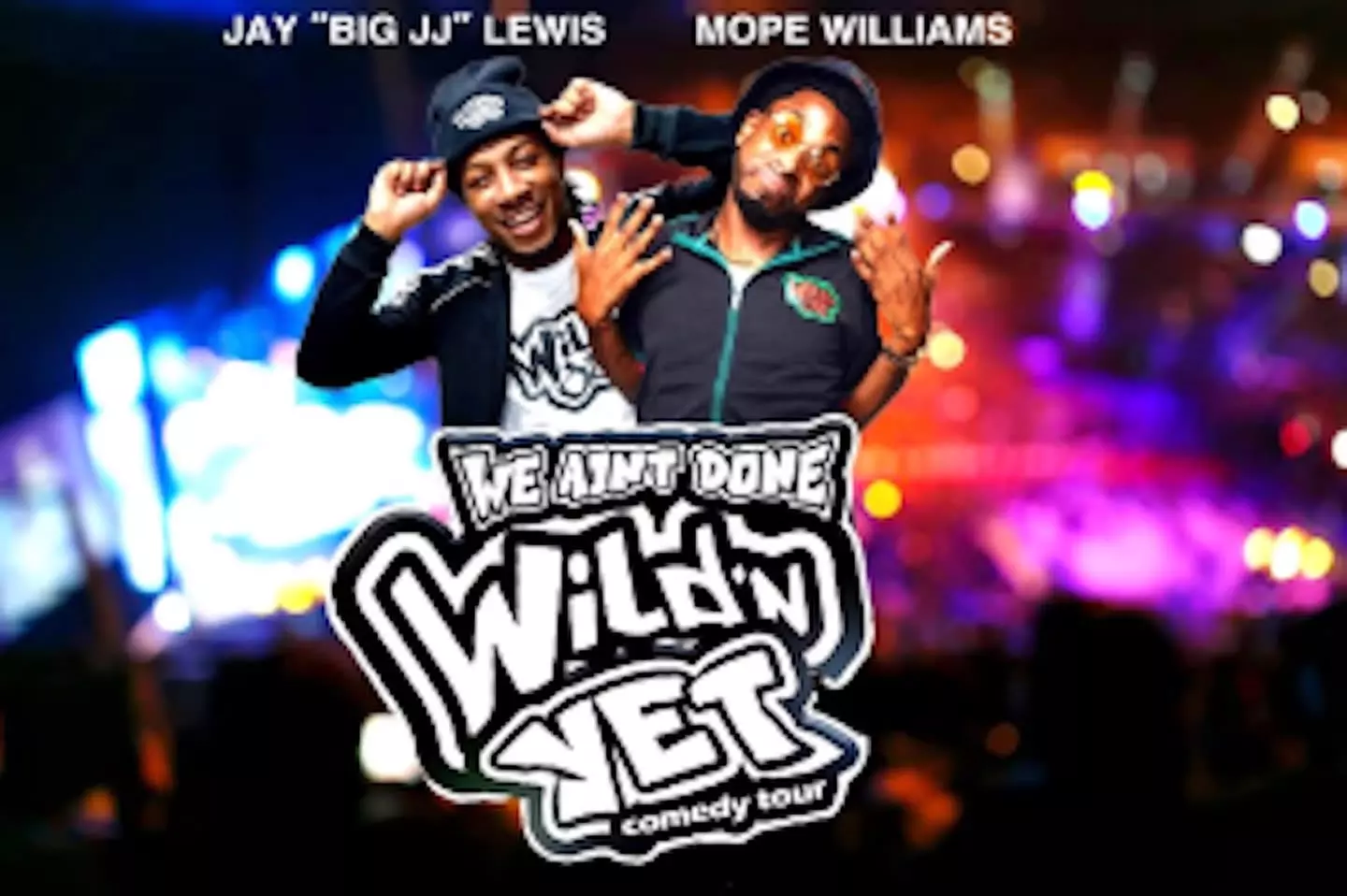 "We Ain't Done Wild'N Yet Comedy Tour" - Thursday, Jan 26, 2023 / 8:00pm - Primary Image