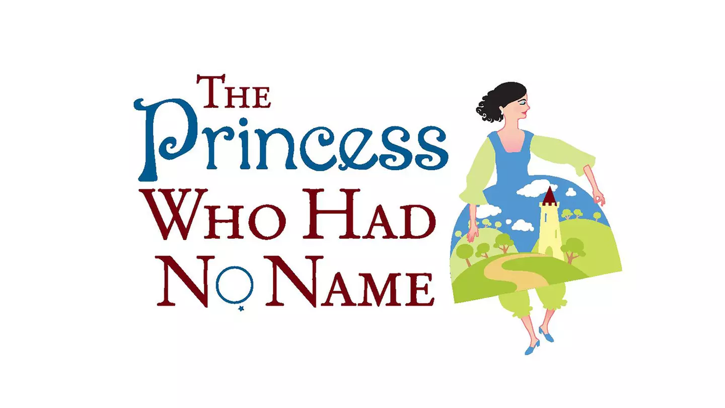 "The Princess Who Had No Name" - Saturday, Nov. 18, 2017 / 1:00pm - Primary Image
