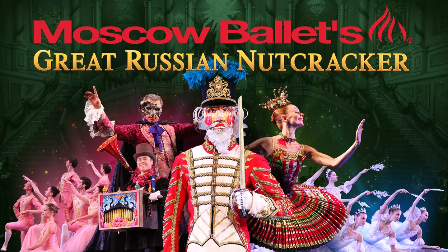 Moscow Ballet's "Great Russian Nutcracker" at George Mason University for the Arts - Primary Image