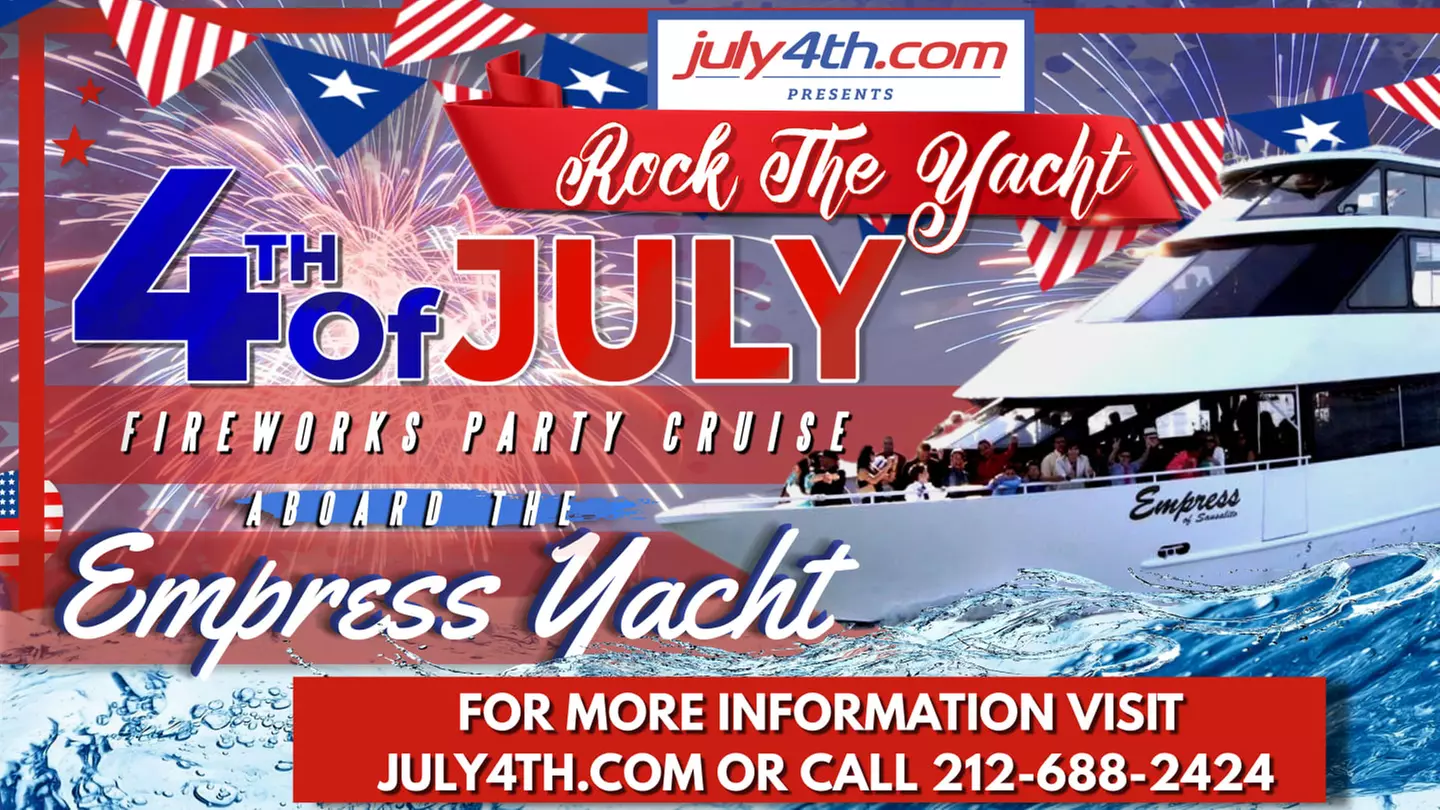 Rock the Yacht: 4th of July Fireworks Party Cruise Aboard Empress Yacht - Tuesday, Jul 4, 2023 / 7:30pm - Primary Image
