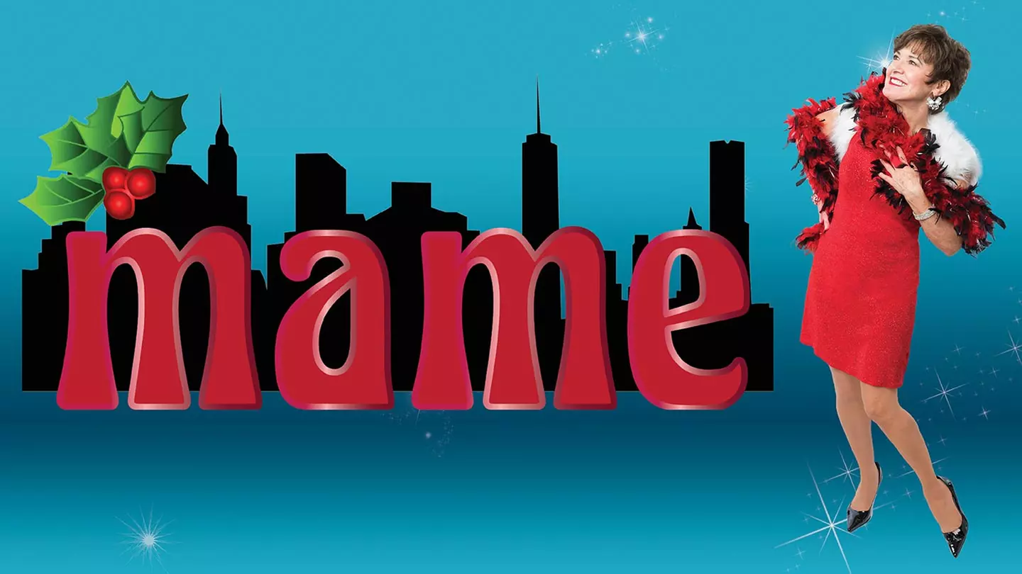 "Mame" - Friday December 23, 2016 / 8:00pm - Primary Image