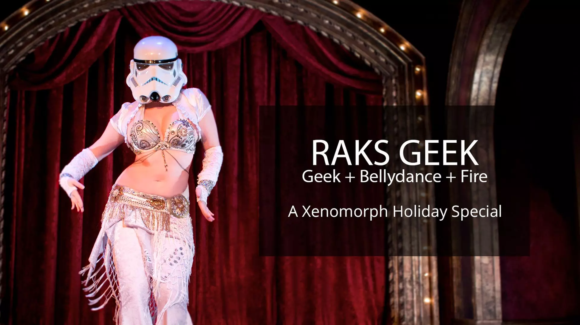 Raks Geek: "A Xenomorph Holiday Special" - Friday, Dec 13, 2019 / 8:00pm - Primary Image
