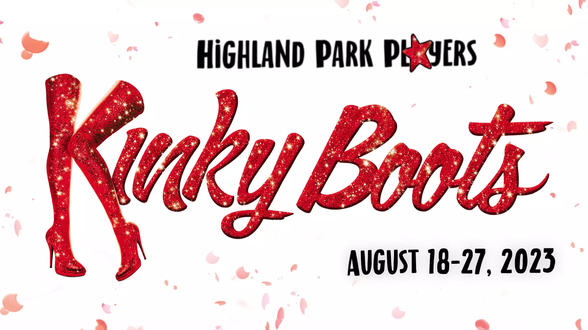 "Kinky Boots" - Sunday, Aug 27, 2023 / 2:00pm - Primary Image