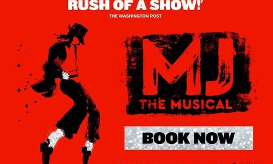 Image 1: Tickets to see MJ The Musical