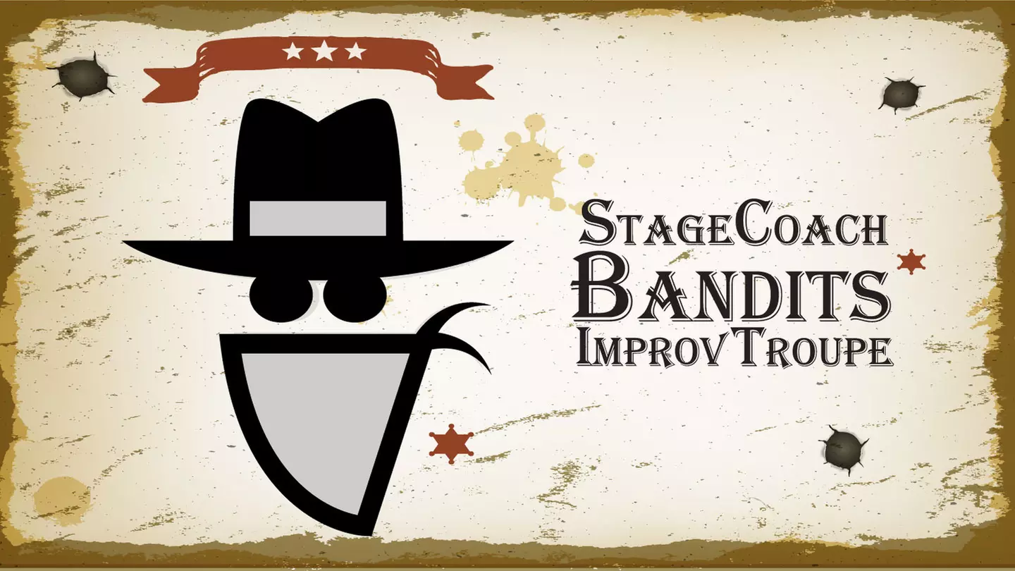 StageCoach Bandits Improv Comedy - Friday, Dec 20, 2024 / 7:30pm - Primary Image