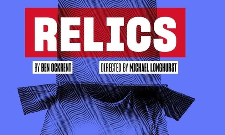 Image 1: Tickets to see Relics