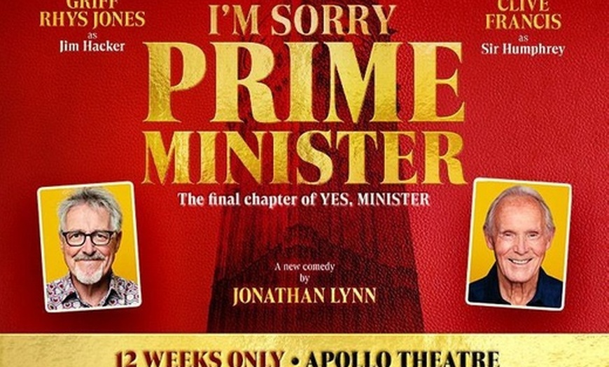 Image 1: Tickets to see I'm Sorry, Prime Minister