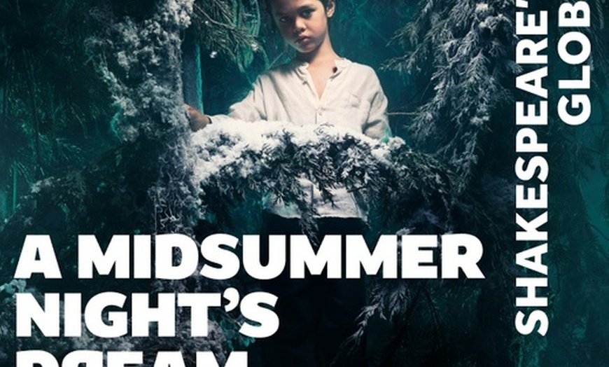 Image 1: Tickets to see A Midsummer Night's Dream