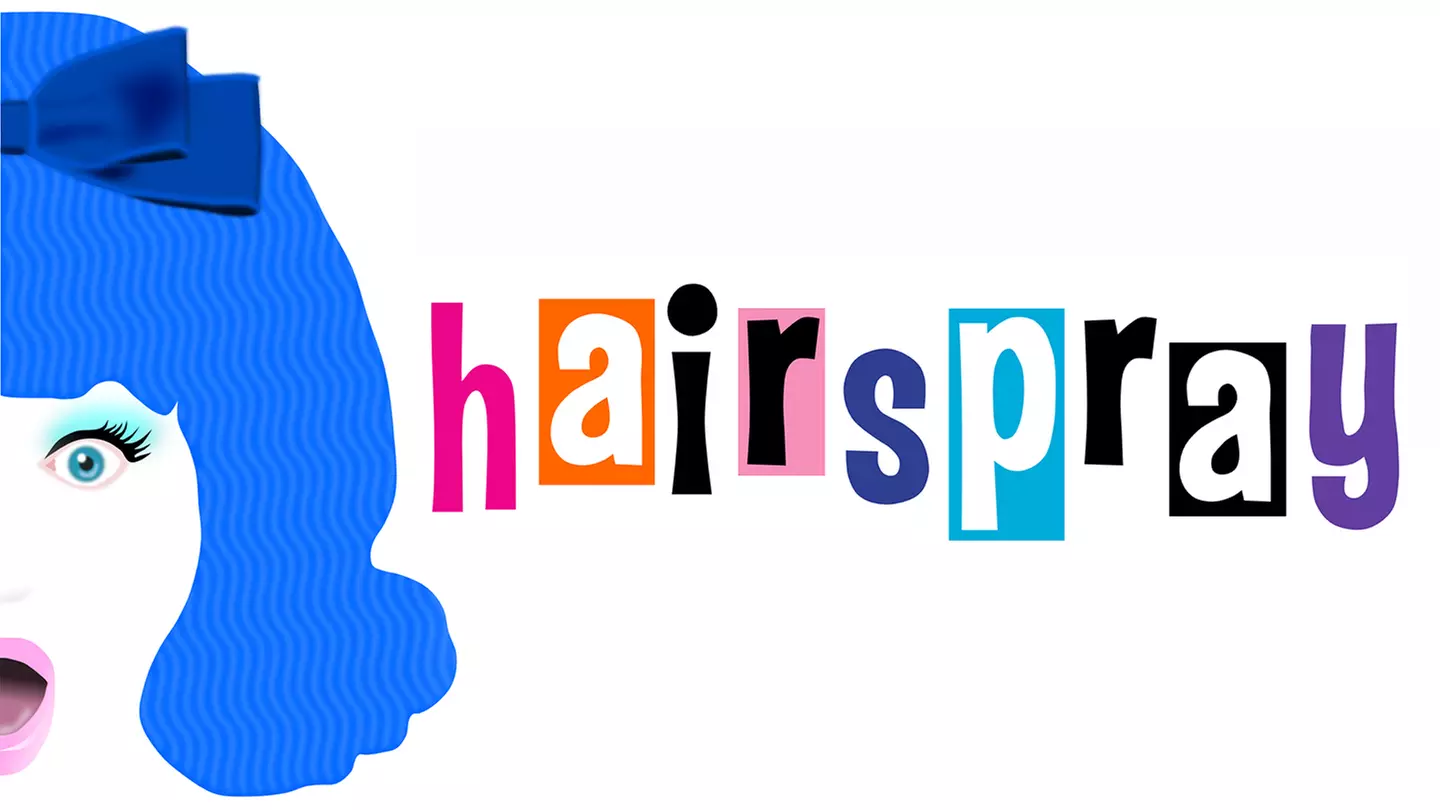 "Hairspray" - Saturday May 20, 2017 / 8:00pm - Primary Image