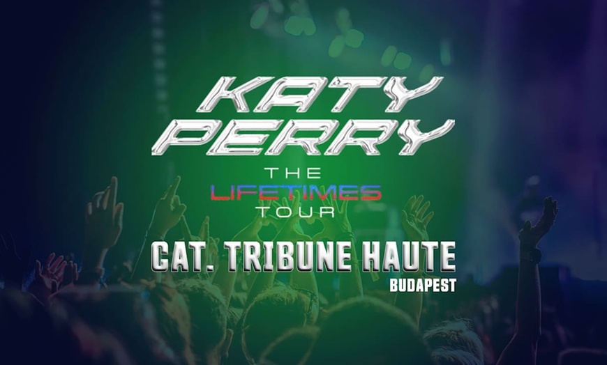 Image 1: ✈ HONGRIE | Budapest - Concert Katy Perry à Budapest - Cat. tribune...