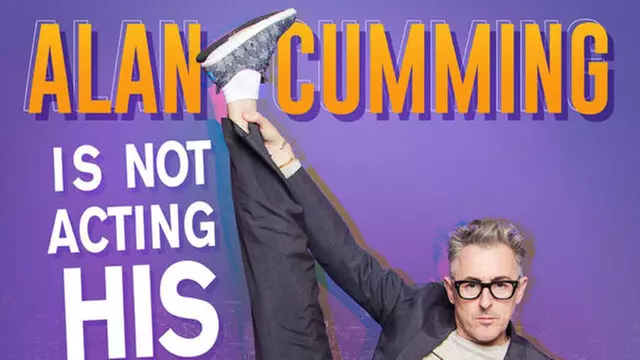 "Alan Cumming Is Not Acting His Age" - Saturday, Apr 22, 2023 / 9:00pm - Primary Image