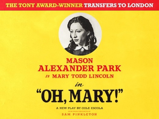 Tickets to see Oh, Mary!