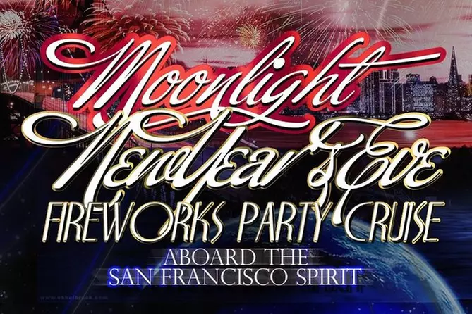 Moonlight New Years Eve Fireworks Party Cruise Aboard the San Francisco Spirit - Primary Image
