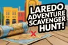 Amazing Self-Guided Scavenger Hunt: Laredo Adventure!