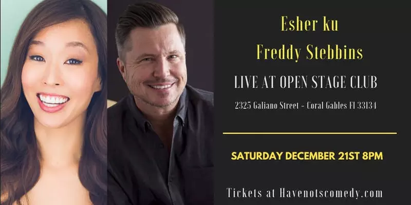 Have-Nots Comedy Presents Esther Ku & Freddy Stebbins - Saturday, Dec 21, 2019 / 8:00pm - Primary Image