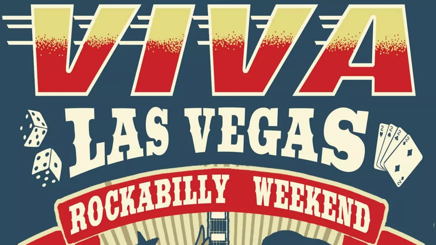 Viva Las Vegas: "Rockabilly Weekend" - Saturday, Apr 16, 2022 / 9:00pm - Primary Image