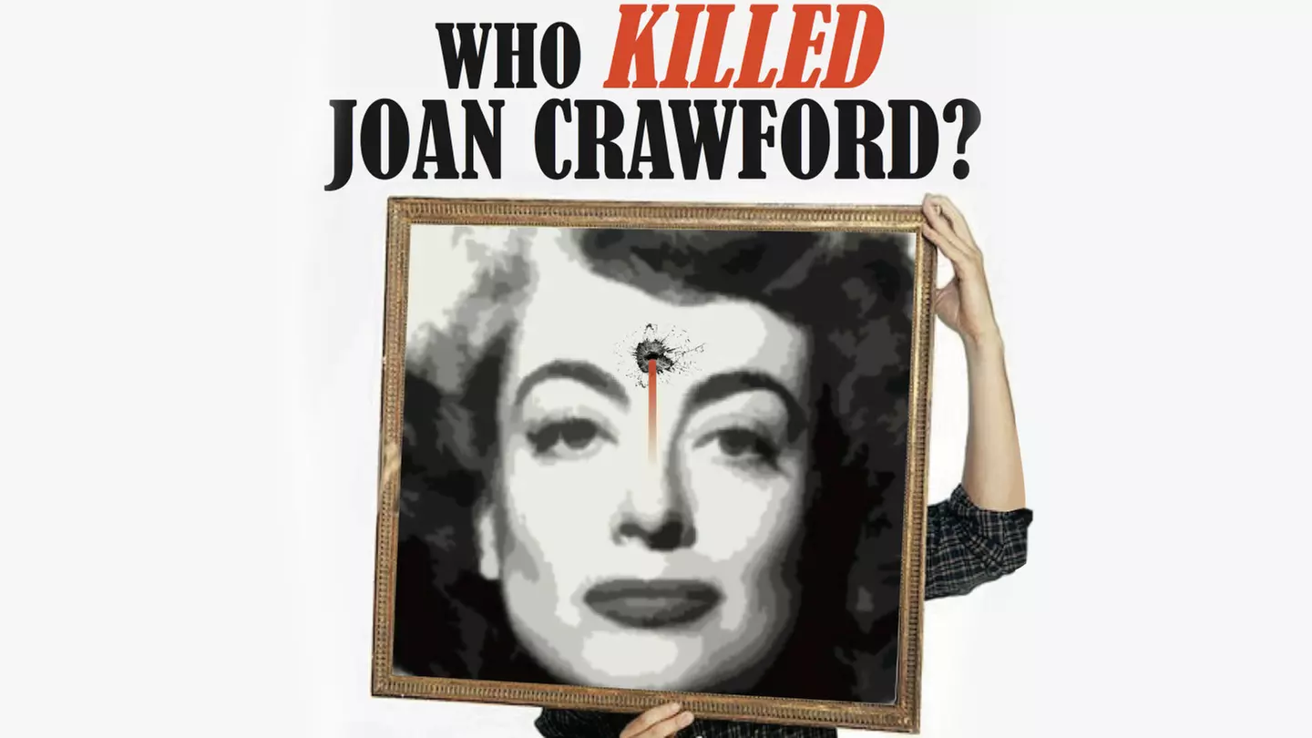 Who Killed Joan Crawford? at The Abyss Theatre - Primary Image