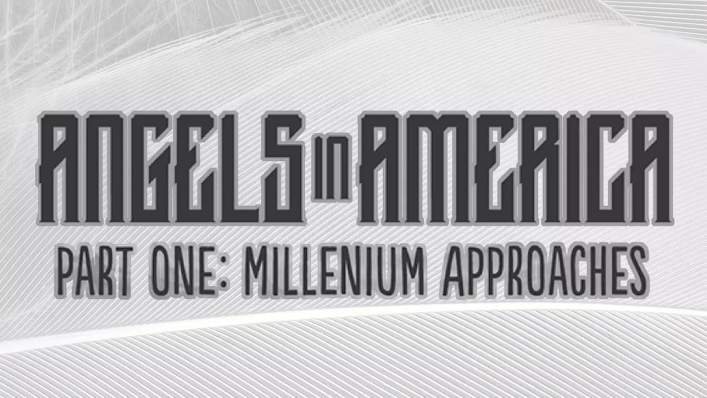 Angels in America, Part One: Milennium Approaches at Players Club of Swarthmore - Primary Image