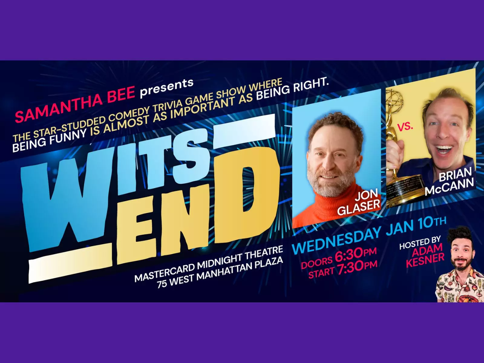 Samantha Bee Presents WITS END - Wednesday, Feb 21, 2024 / 7:30pm - Primary Image