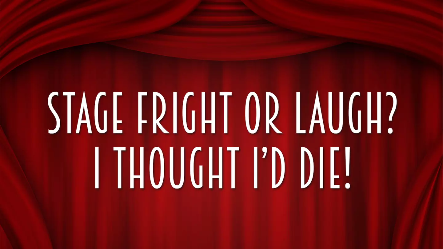 Stage Fright, or Laugh? I Thought I'd Die! at Sandra R. Courtney Community Playhouse - Primary Image